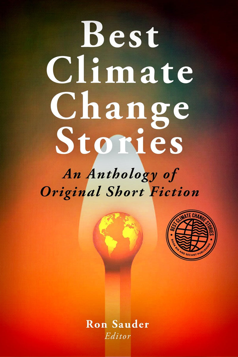 Best Climate Change Stories - Award-Winning Short Story Collection ...
