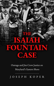 The Isaiah Fountain Case