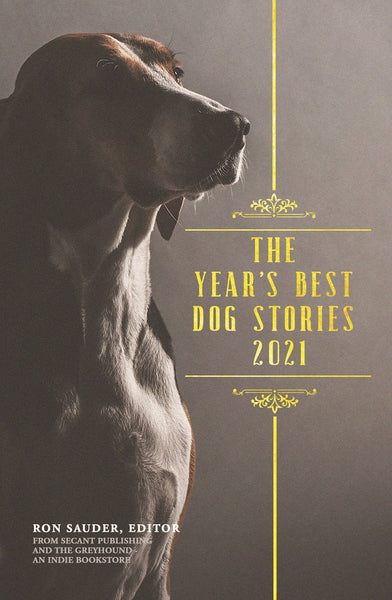 The Year's Best Dog Stories 2021